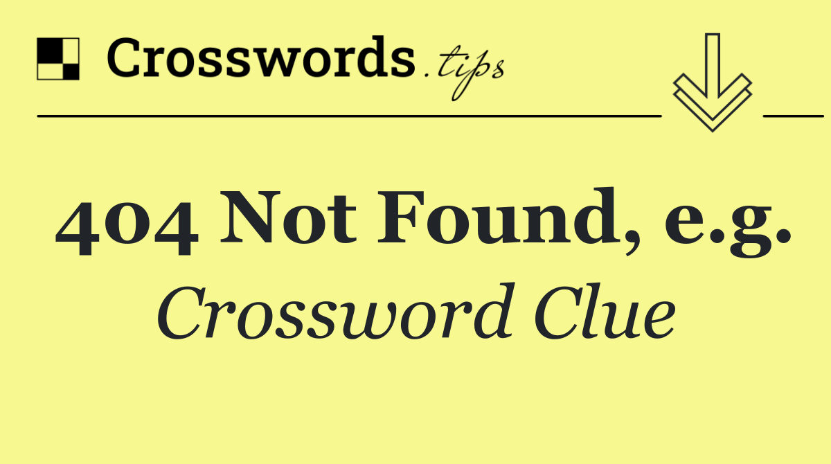 404 Not Found, e.g.