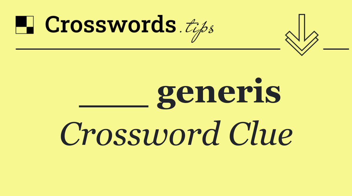 ___ generis