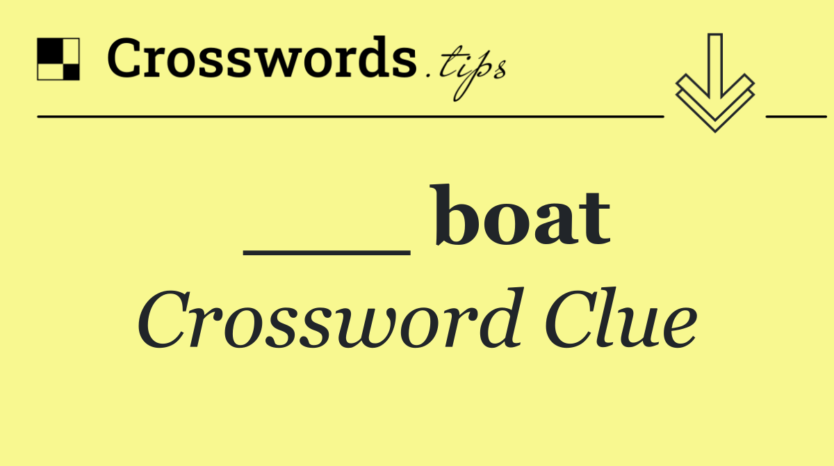 ___ boat