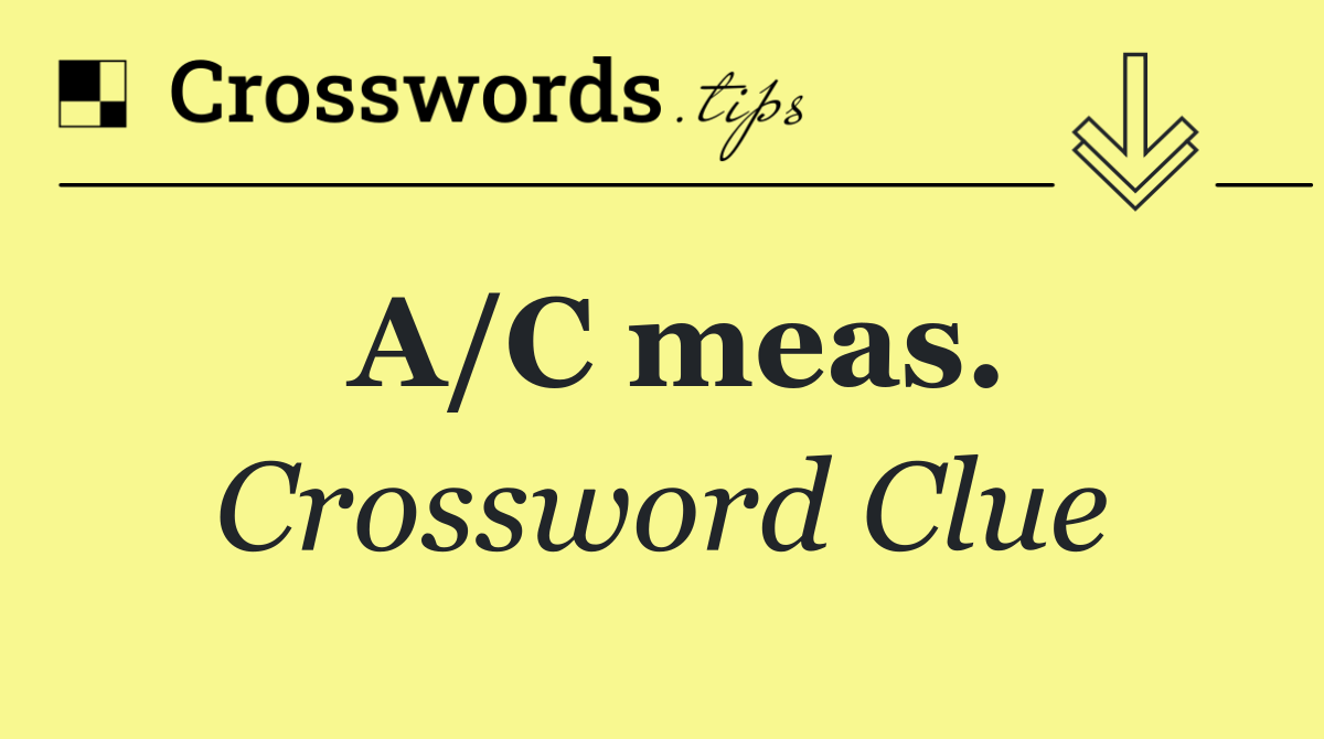 A/C meas.
