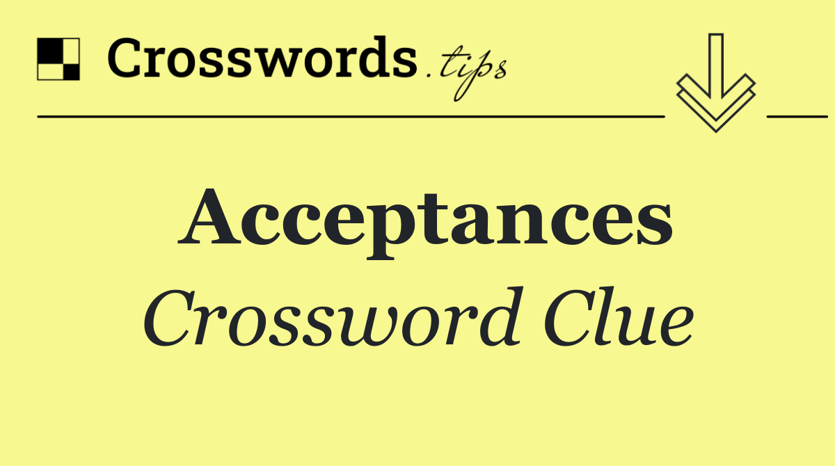 Acceptances