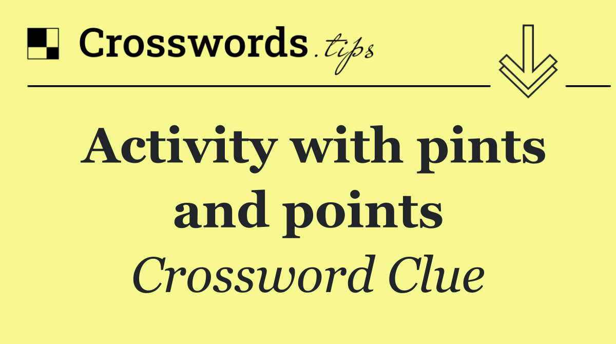 Activity with pints and points