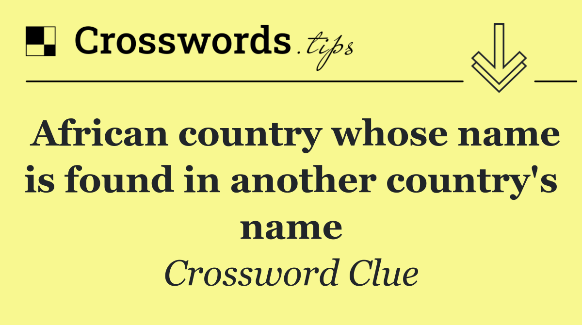 African country whose name is found in another country's name