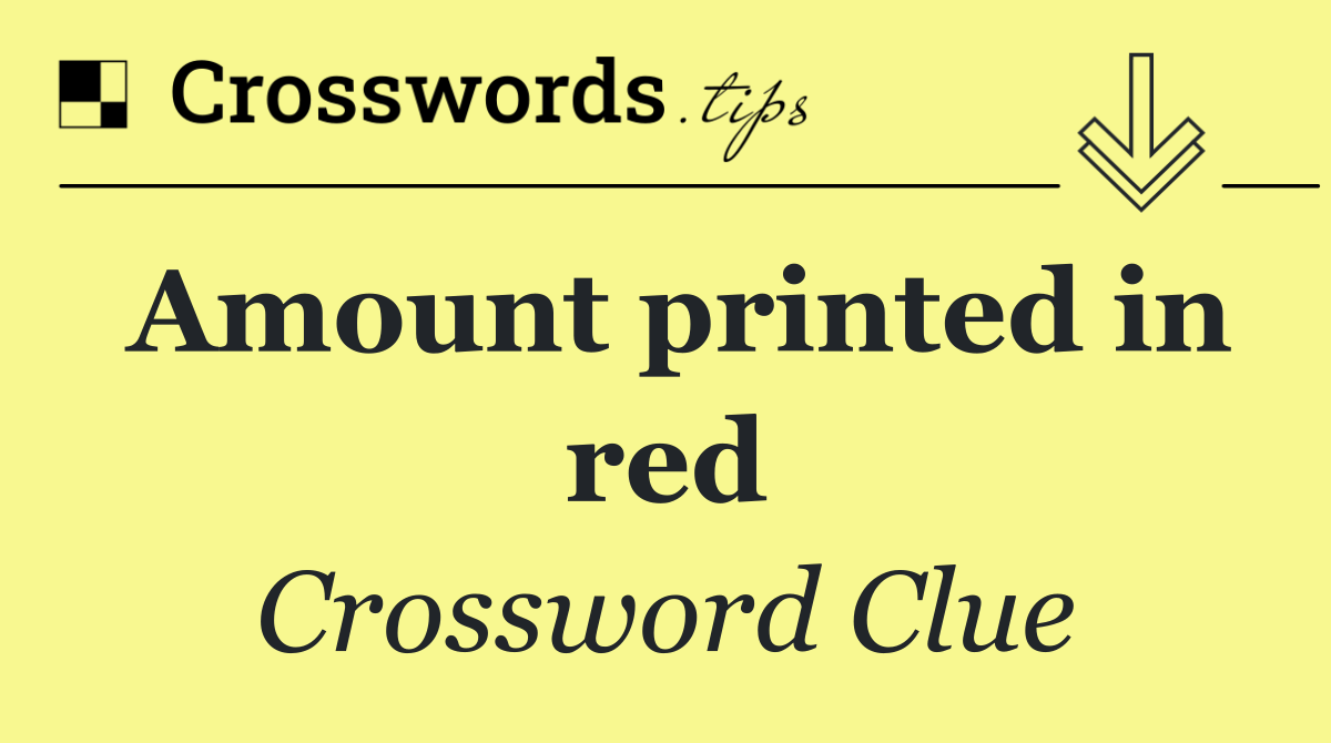 Amount printed in red