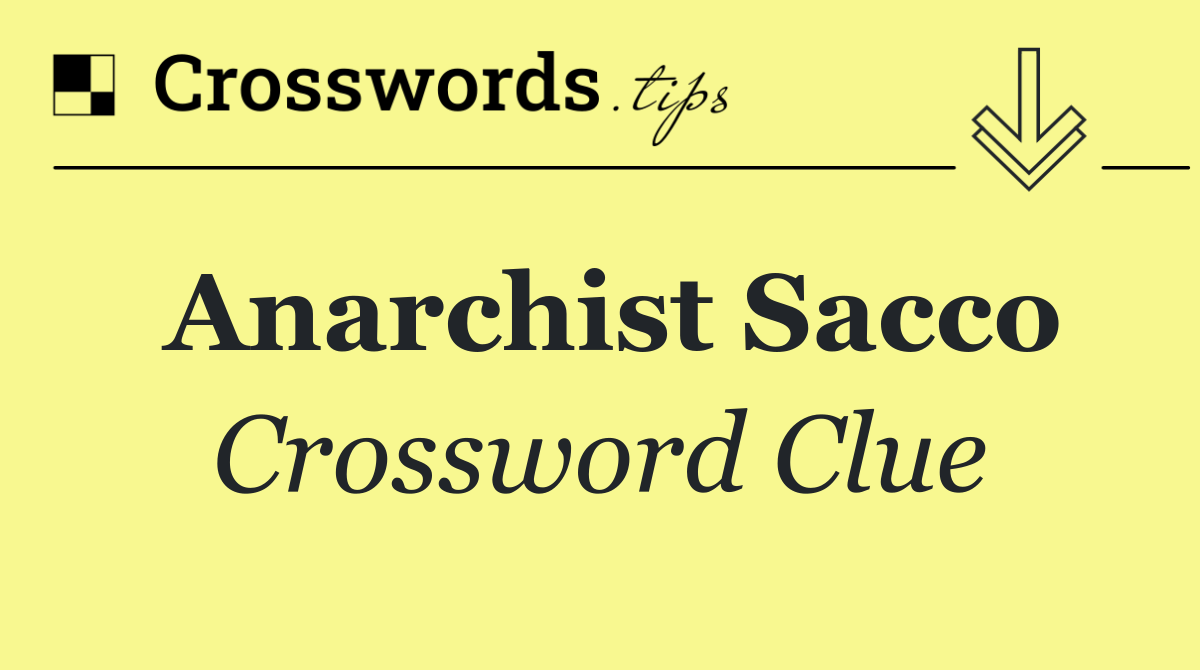 Anarchist Sacco
