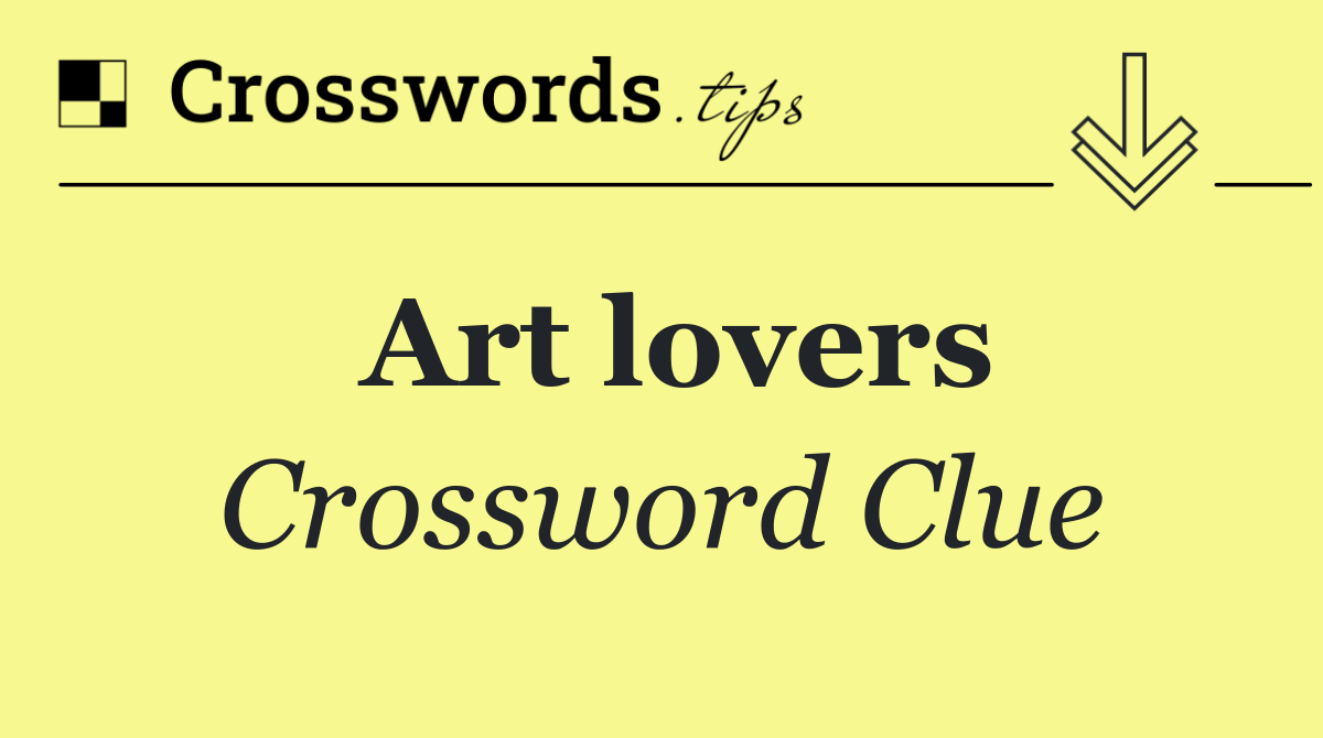 Art lovers