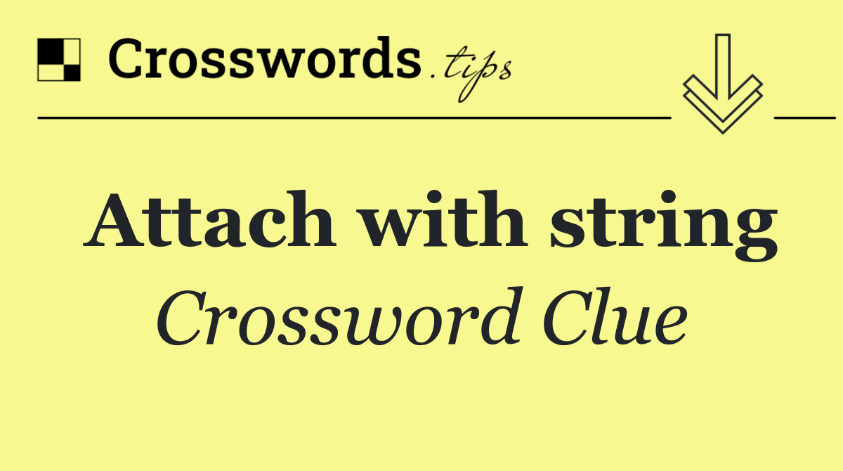 Attach with string