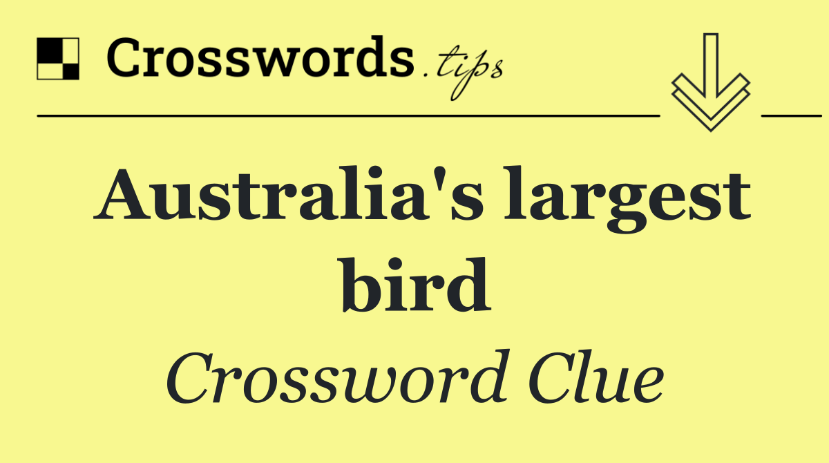Australia's largest bird