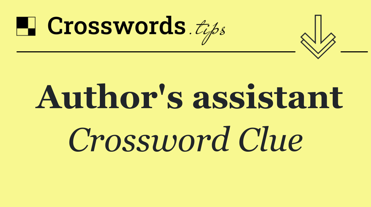 Author's assistant