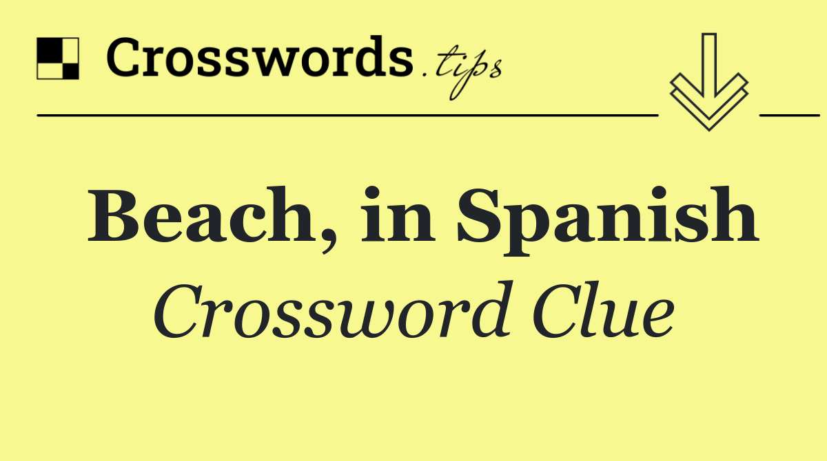 Beach, in Spanish