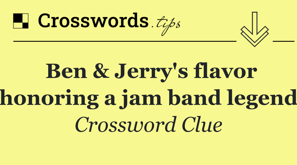Ben & Jerry's flavor honoring a jam band legend