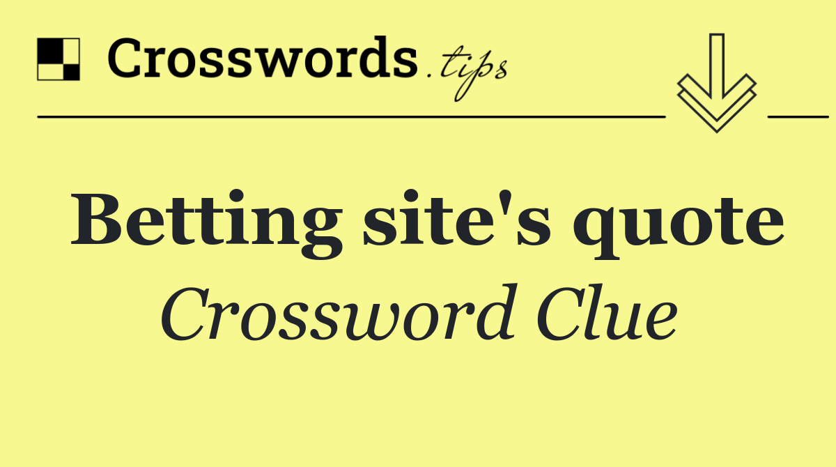 Betting site's quote