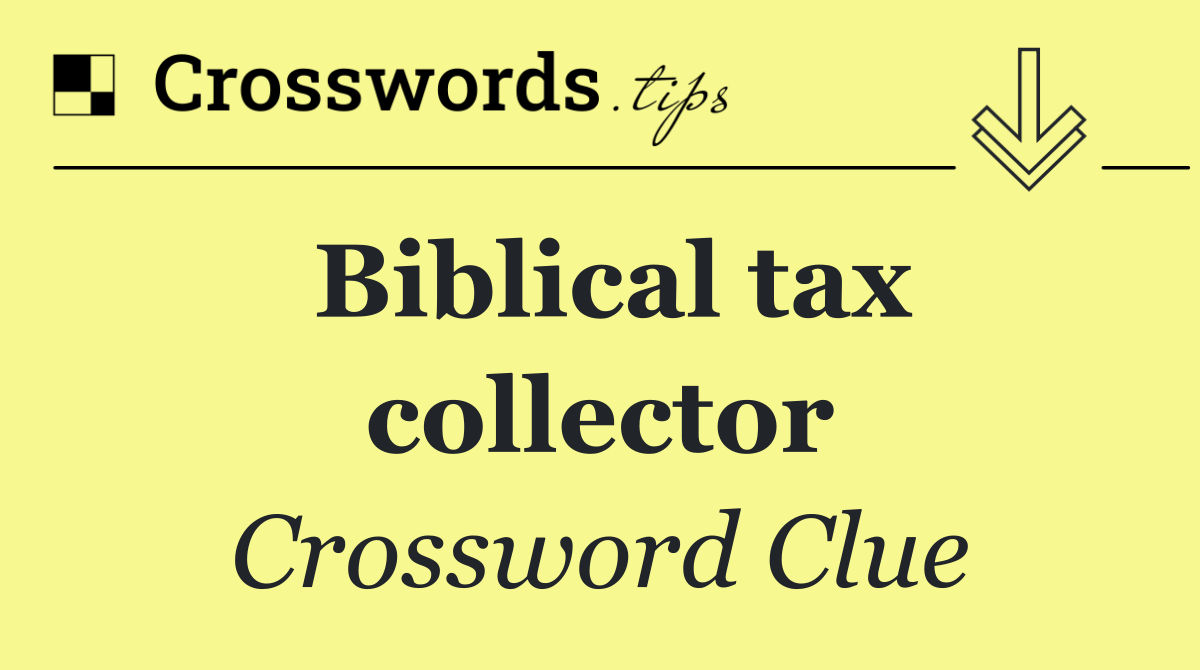 Biblical tax collector