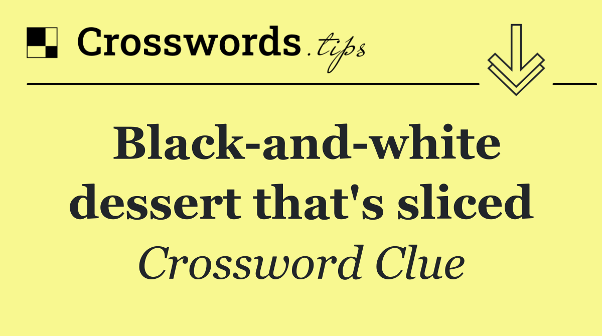 Black and white dessert that's sliced