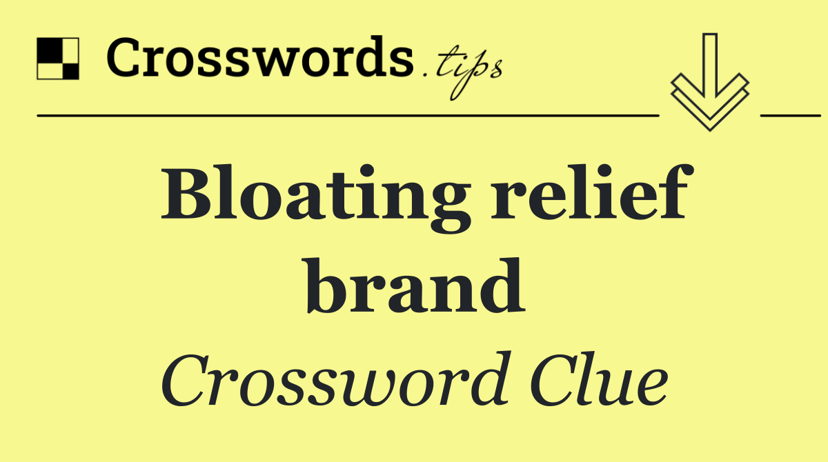 Bloating relief brand