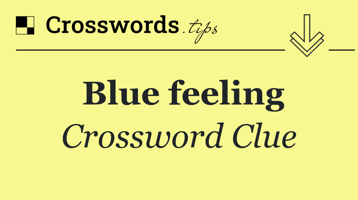 Blue feeling