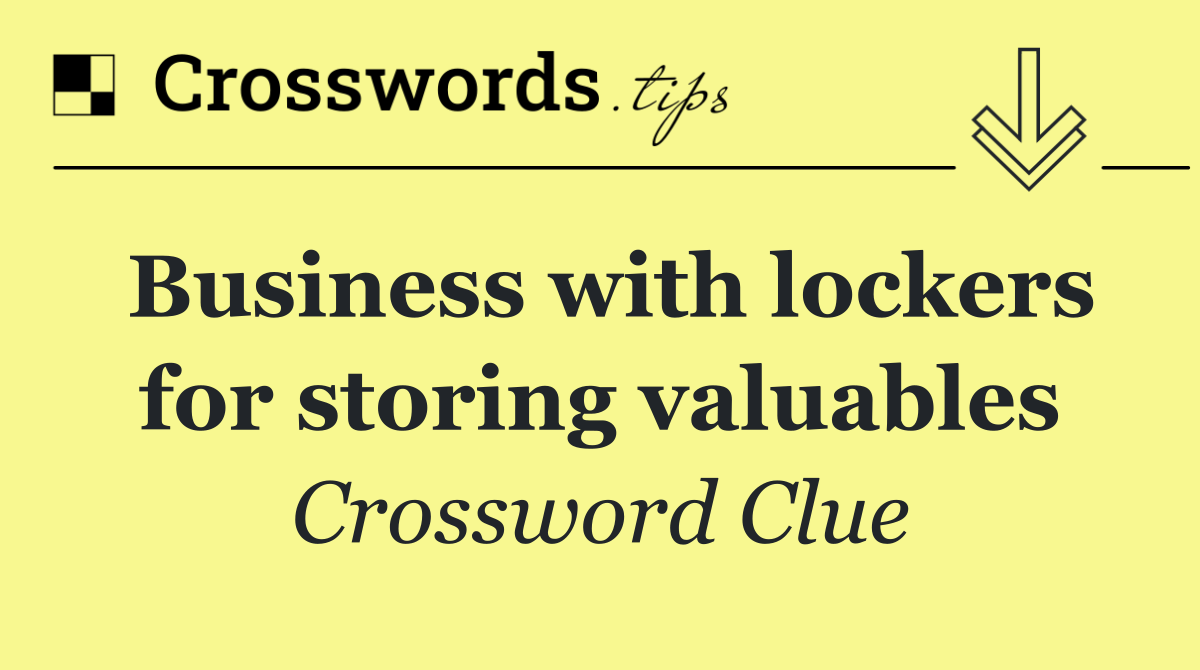 Business with lockers for storing valuables