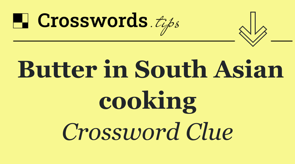 Butter in South Asian cooking