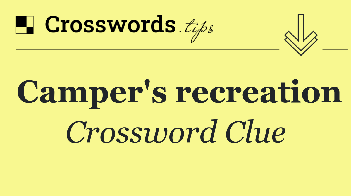 Camper's recreation