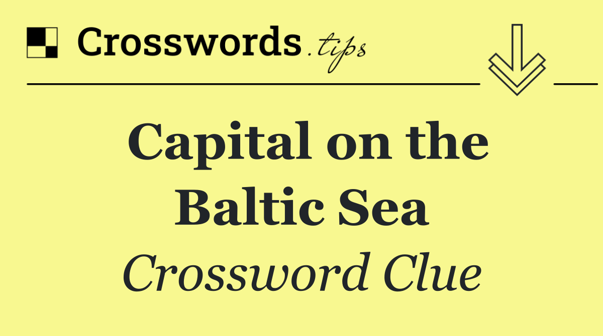 Capital on the Baltic Sea