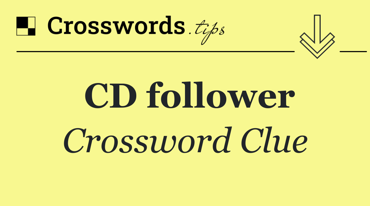 CD follower