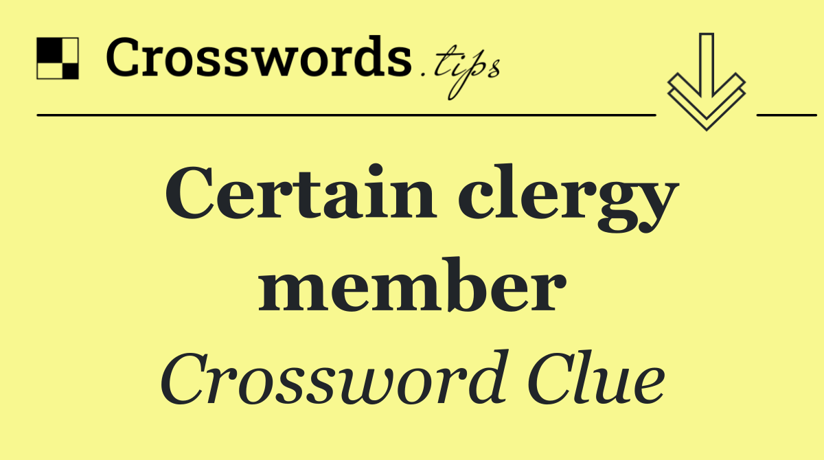 Certain clergy member