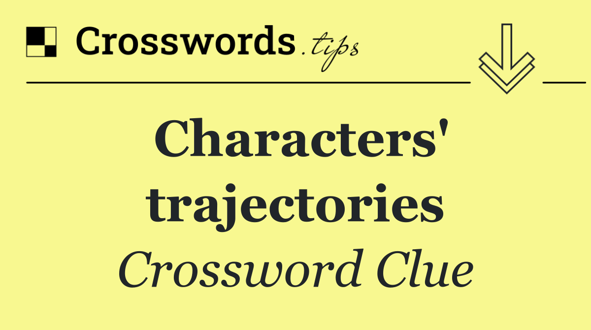 Characters' trajectories