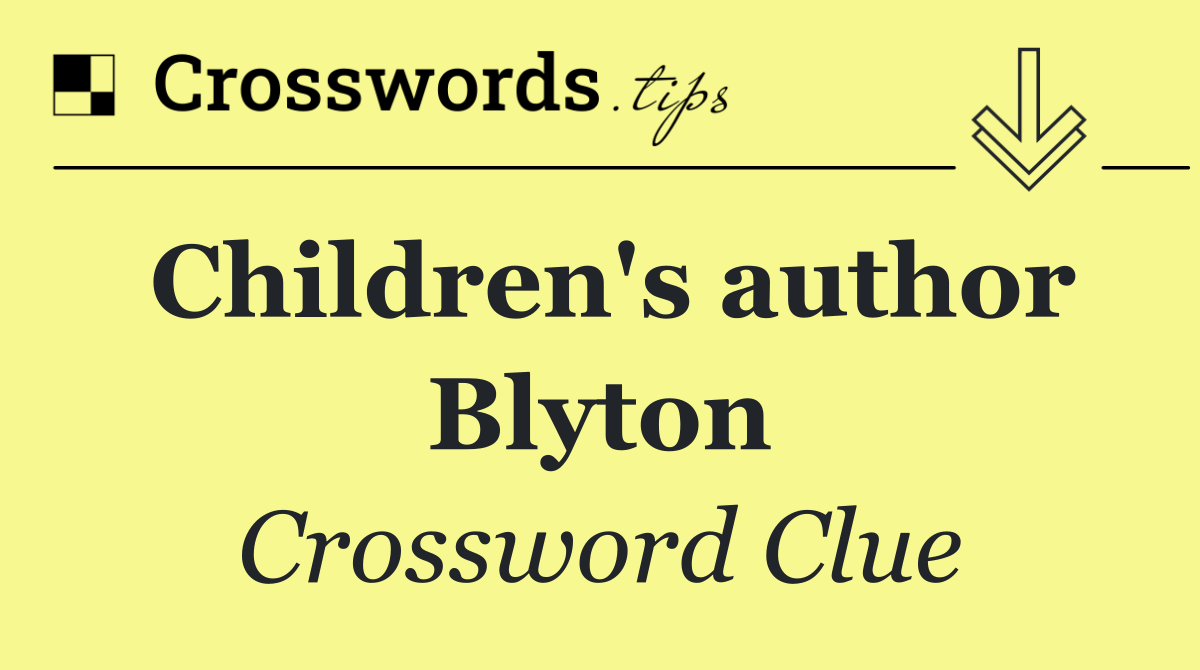 Children's author Blyton