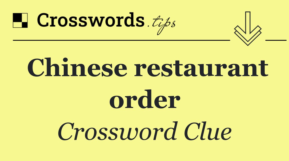 Chinese restaurant order