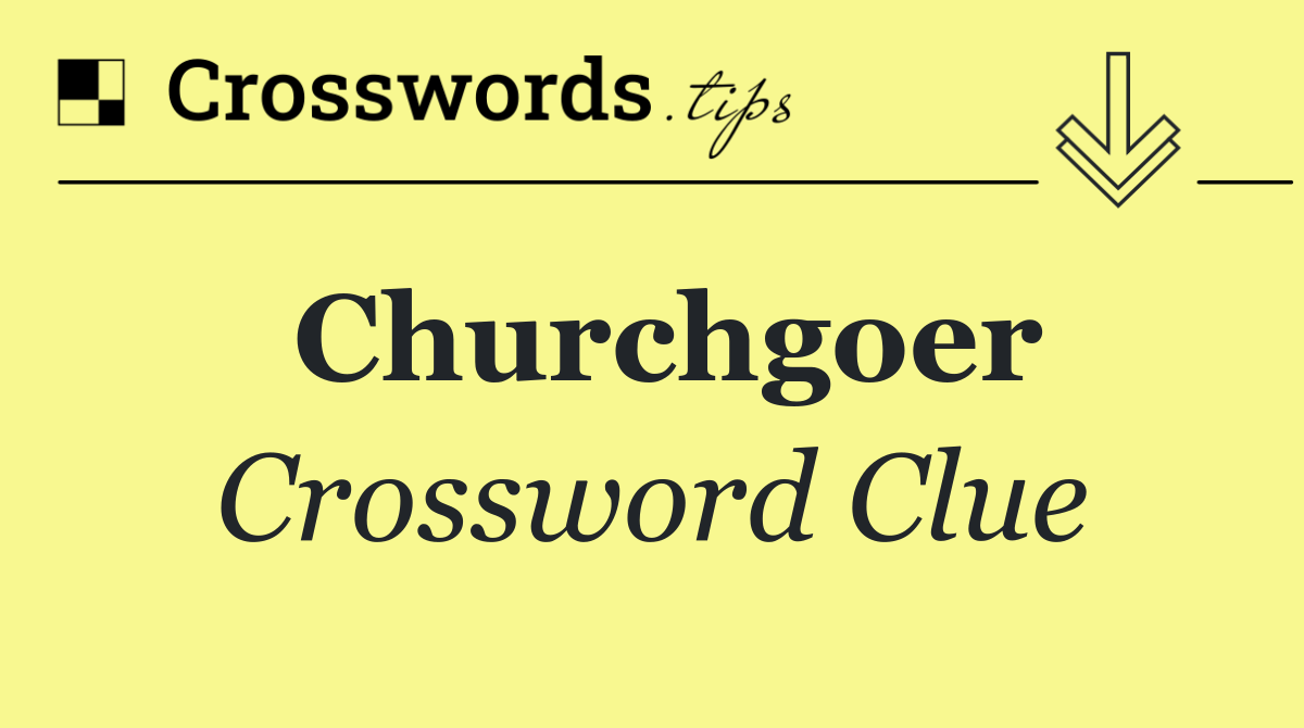Churchgoer