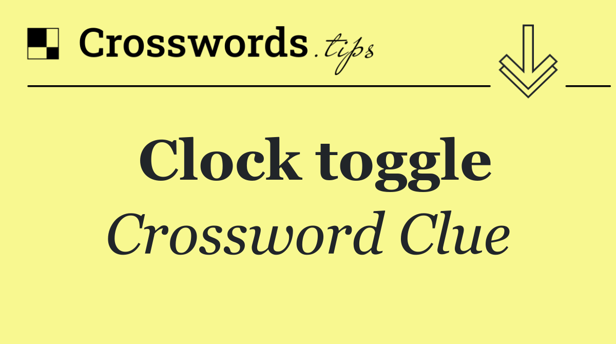 Clock toggle