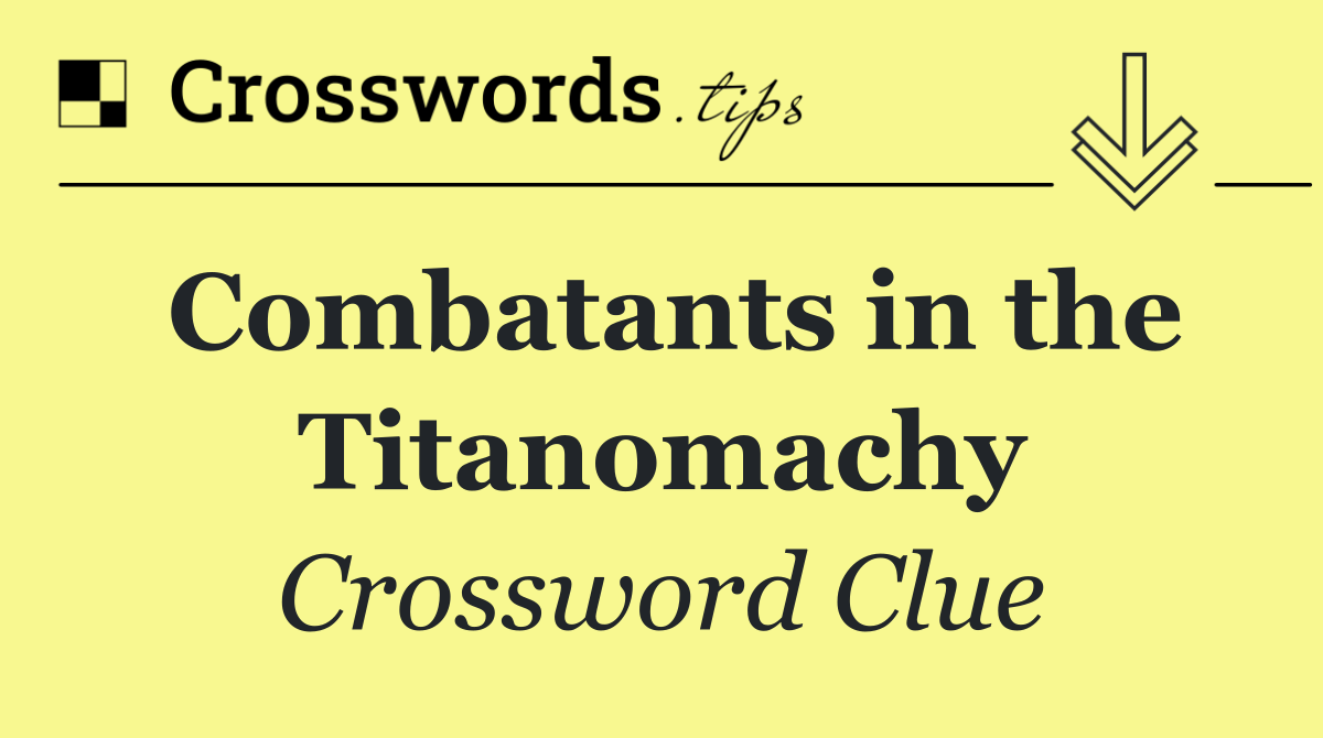 Combatants in the Titanomachy