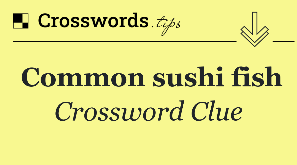 Common sushi fish