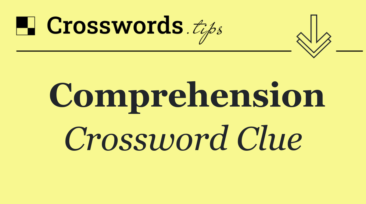 Comprehension