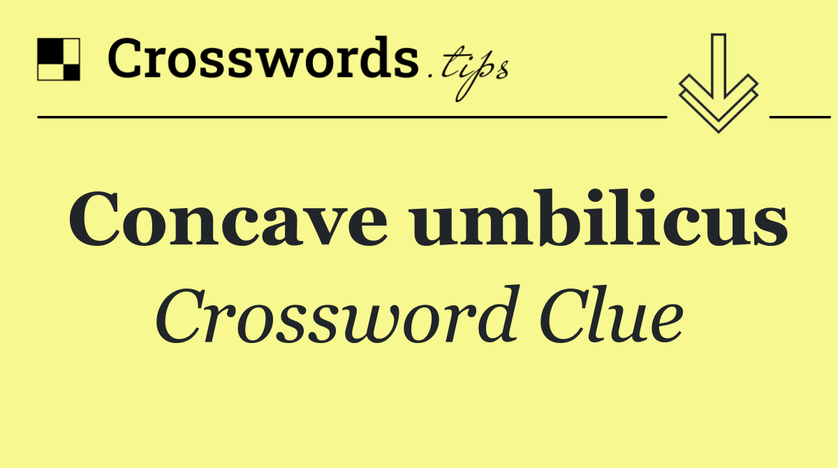 Concave umbilicus