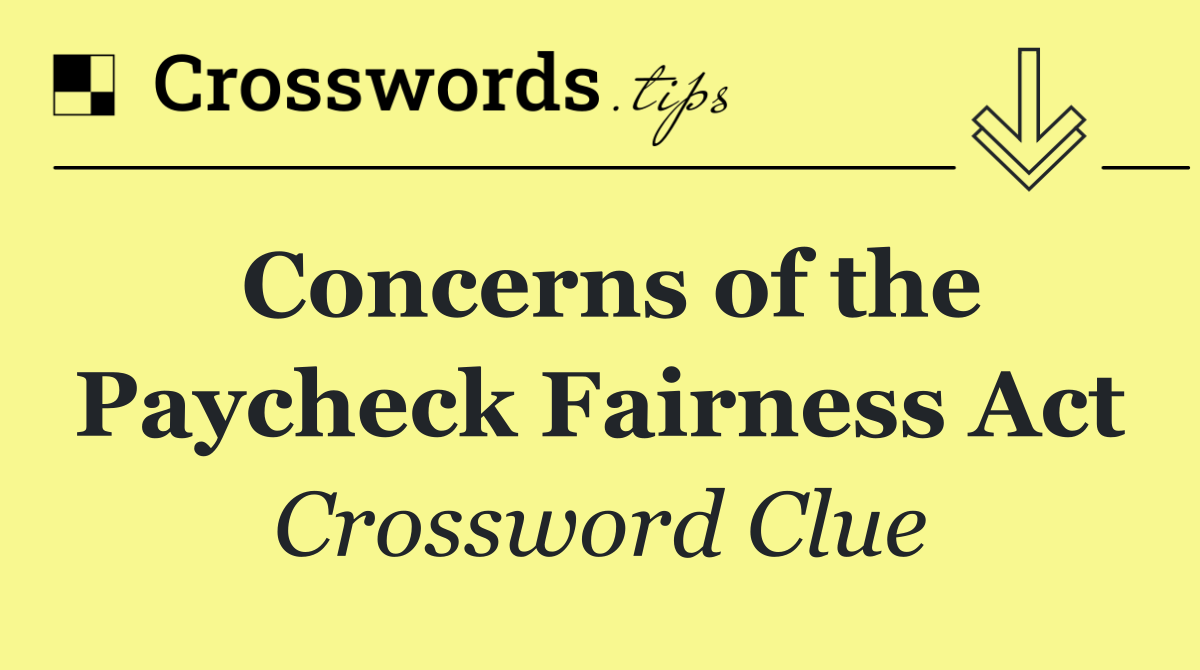 Concerns of the Paycheck Fairness Act