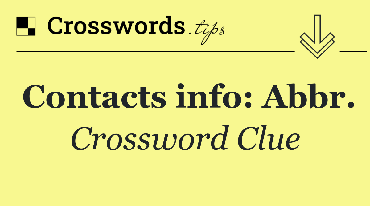 Contacts info: Abbr.