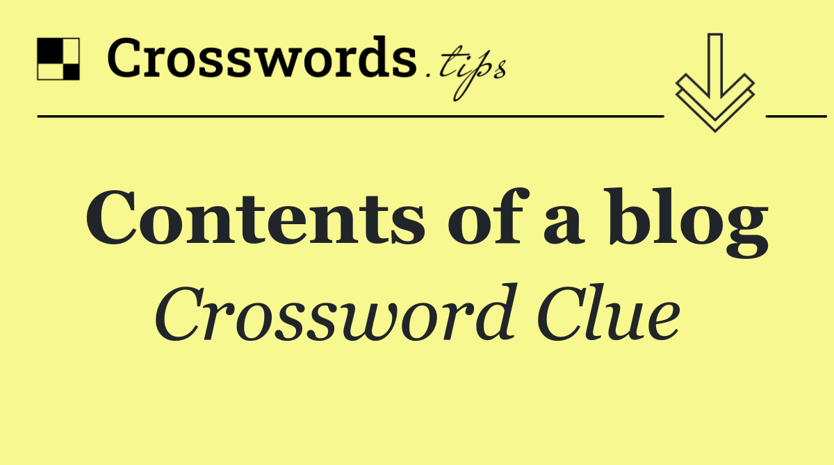 Contents of a blog
