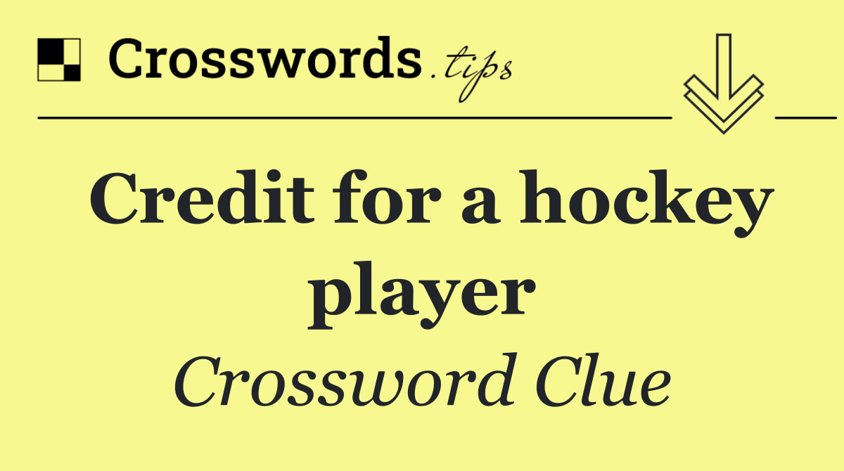 Credit for a hockey player