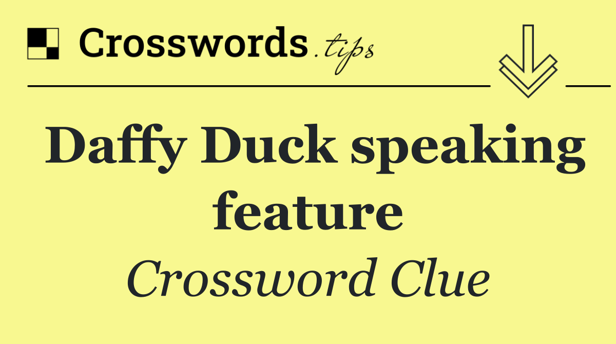 Daffy Duck speaking feature