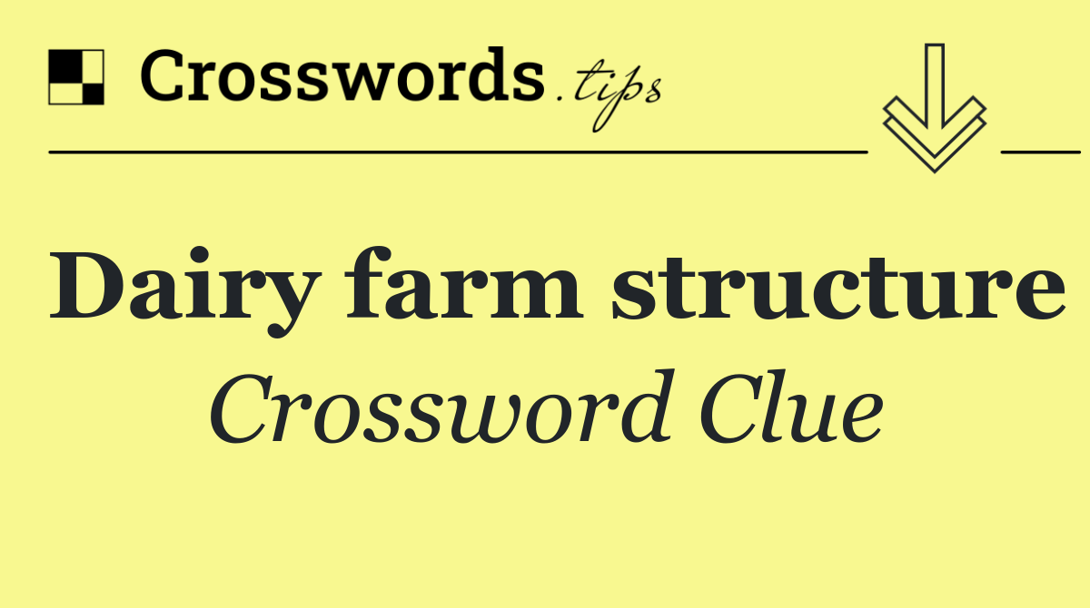 Dairy farm structure