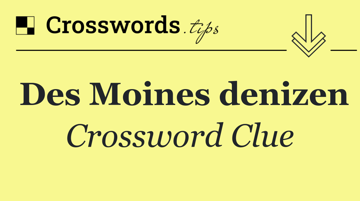 Des Moines denizen