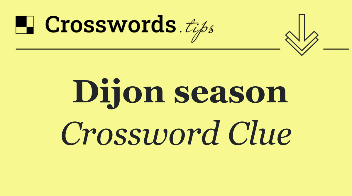 Dijon season