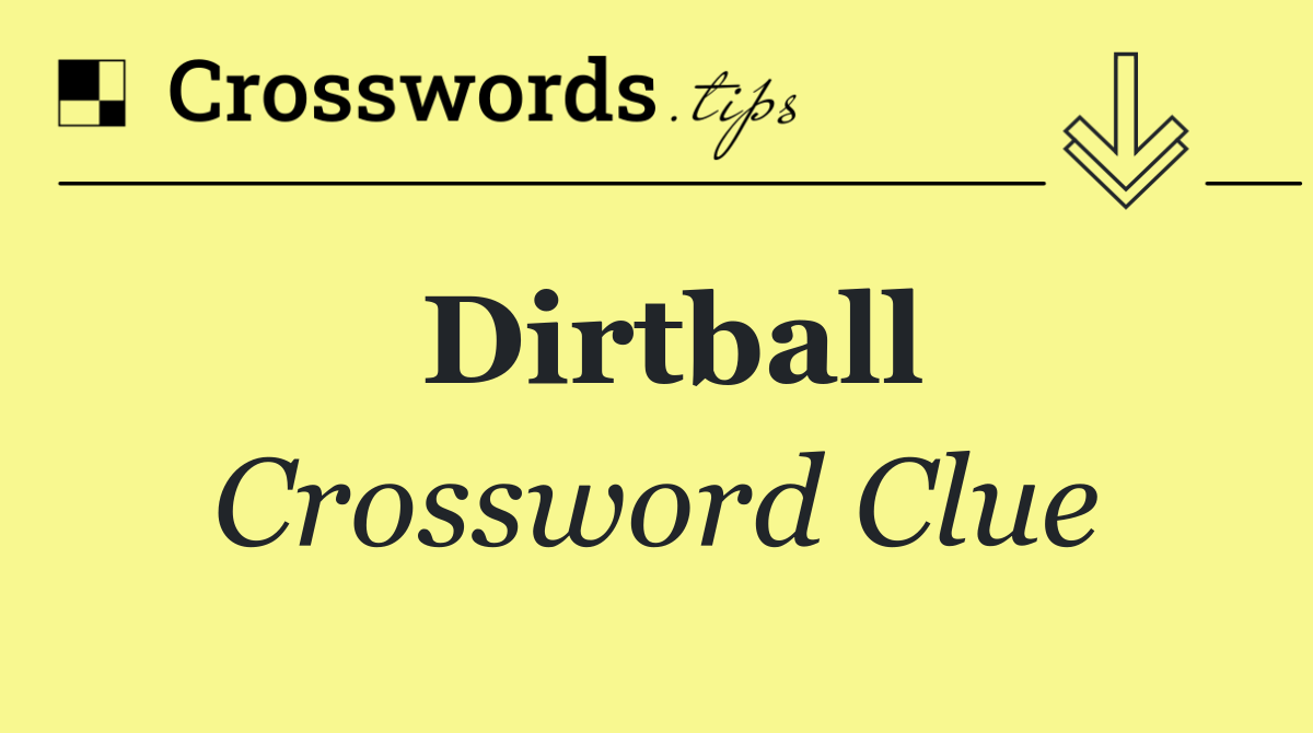 Dirtball