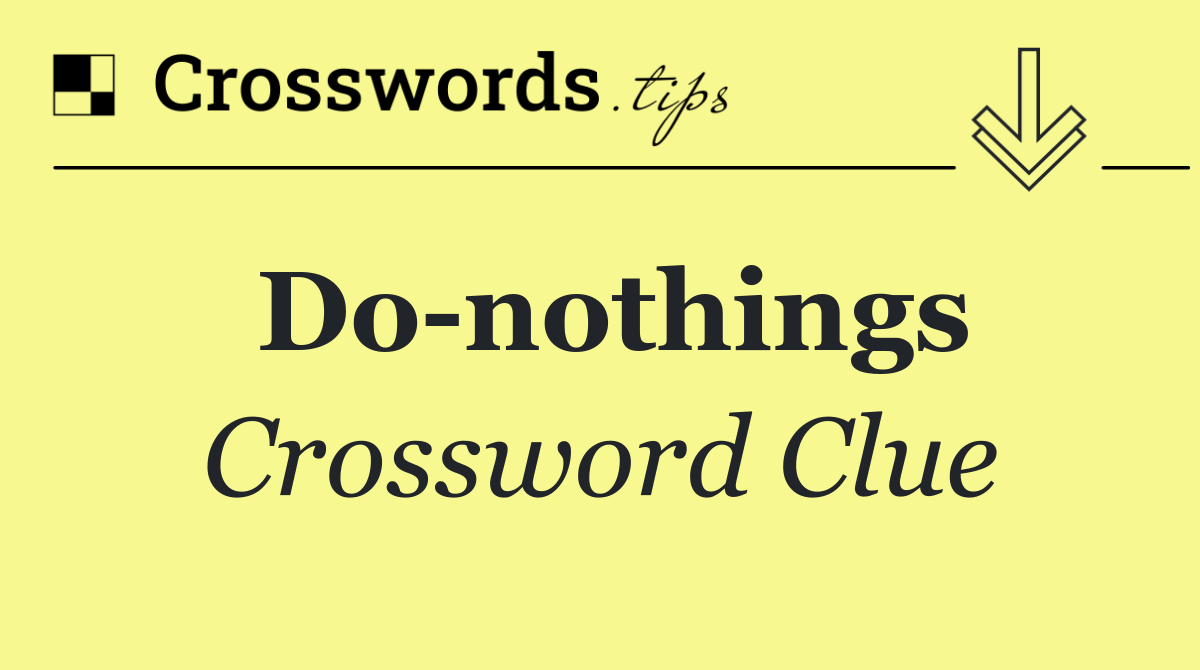 Do nothings