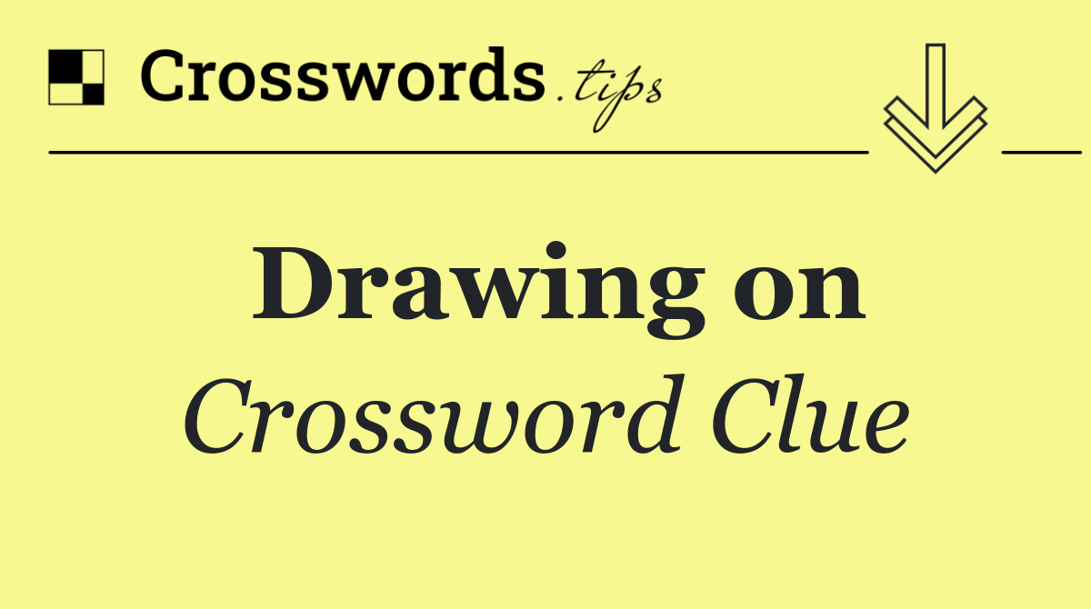 Drawing on