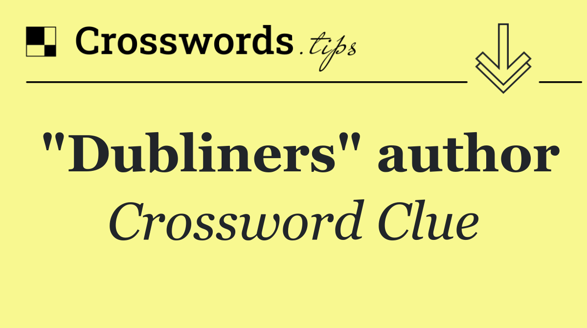 "Dubliners" author