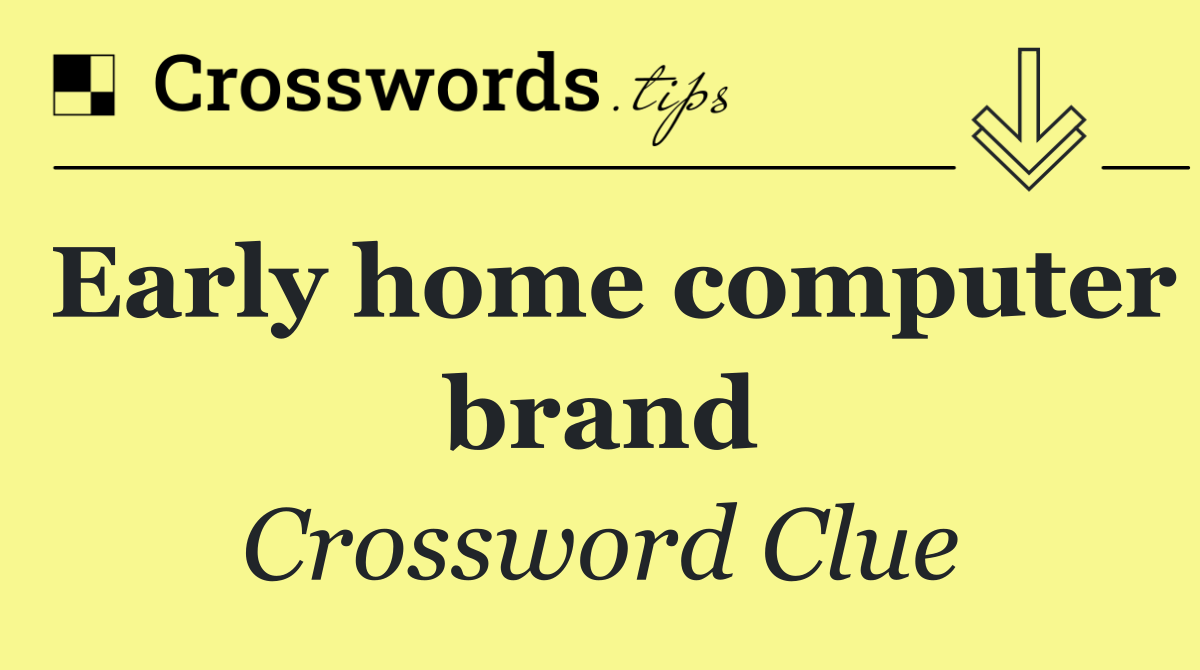 Early home computer brand