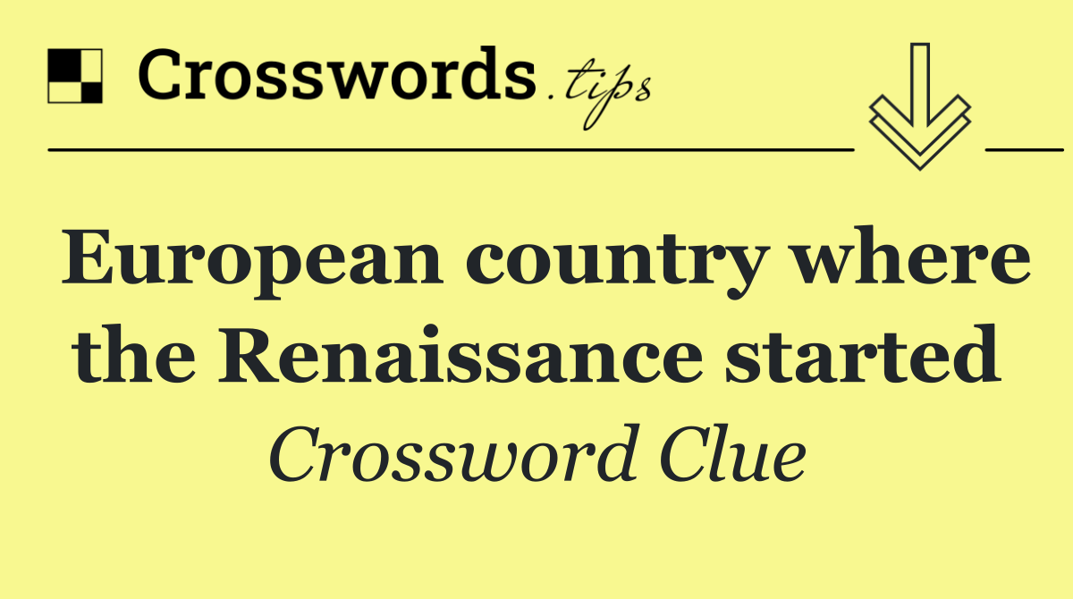 European country where the Renaissance started