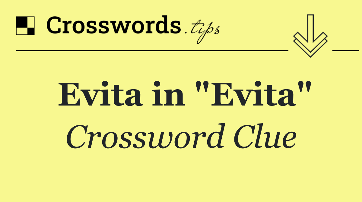 Evita in "Evita"